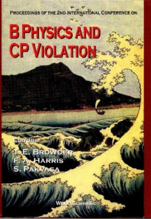 B Physics And Cp Violation: Proceedings Of The 2nd International Conference