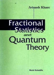 Fractional Statistics And Quantum Theory