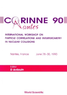 Corinne 90 - International Workshop On Particle Correlations And Interferometry In Nuclear Collisions