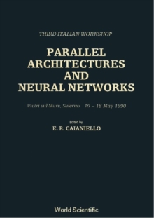 Parallel Architectures And Neural Networks - Third Italian Workshop