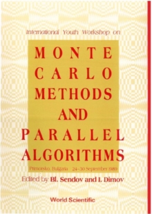 Monte Carlo Methods And Parallel Algorithms - International Youth Workshop