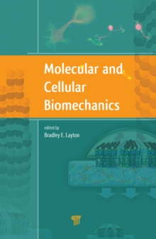 Molecular and Cellular Biomechanics