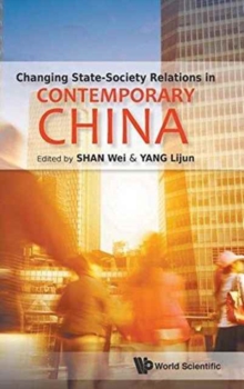 Changing State-society Relations In Contemporary China, Hardback Book Changing State-society Relations In Contemporary China, Hardback Book