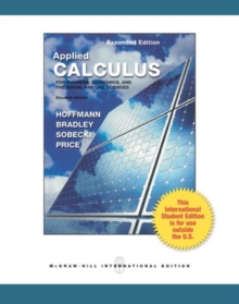 Applied Calculus for Business, Economics, and the Social and Life Sciences, Expanded Edition, Paperback / softback Book Applied Calculus for Business, Economics, and the Social and Life Sciences, Expanded Edition, Paperback / softback Book