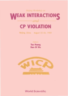 Weak Interactions And Cp Violation - Beijing Workshop