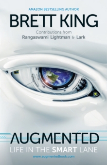 Augmented : Life in the Smart Lane, Hardback Book Augmented : Life in the Smart Lane, Hardback Book
