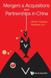 Mergers & Acquisitions And Partnerships In China, Hardback Book Mergers & Acquisitions And Partnerships In China, Hardback Book