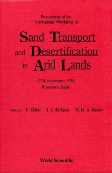 Sand Transport And Desertification In Arid Lands - Proceedings Of The International Workshop