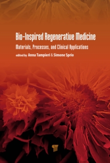 Bio-Inspired Regenerative Medicine : Materials, Processes, and Clinical Applications