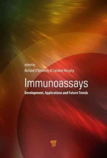 Immunoassays : Development, Applications and Future Trends, Hardback Book Immunoassays : Development, Applications and Future Trends, Hardback Book