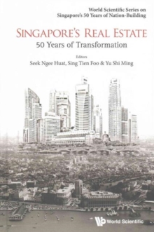 Singapore's Real Estate: 50 Years Of Transformation, Hardback Book Singapore's Real Estate: 50 Years Of Transformation, Hardback Book