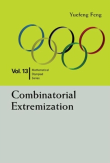 Combinatorial Extremization: In Mathematical Olympiad And Competitions