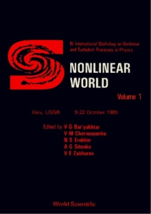 Nonlinear World: Iv International Workshop On Nonlinear And Turbulent Processes In Physics (In 2 Volumes)