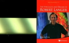 Struggles And Dreams Of Robert Langer, The, Paperback / softback Book Struggles And Dreams Of Robert Langer, The, Paperback / softback Book