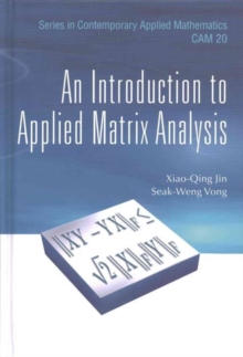 Introduction To Applied Matrix Analysis, An, Hardback Book Introduction To Applied Matrix Analysis, An, Hardback Book