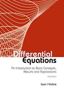 Differential Equations: An Introduction To Basic Concepts, Results And Applications (Third Edition), Hardback Book Differential Equations: An Introduction To Basic Concepts, Results And Applications (Third Edition), Hardback Book