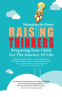 Raising Thinkers : Preparing Your Child for the Journey of Life, Paperback Book Raising Thinkers : Preparing Your Child for the Journey of Life, Paperback Book