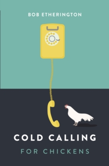 Cold Calling for Chickens