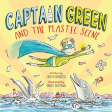 Captain Green and the Plastic Scene