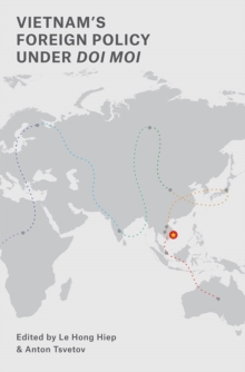 Vietnam's Foreign Policy under Doi Moi