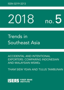 Accidental and Intentional Exporters : Comparing Indonesian and Malaysian MSMEs