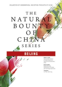 The Natural Bounty Of China Series : BEIJING