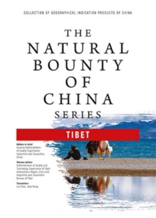 The Natural Bounty Of China Series : TIBET