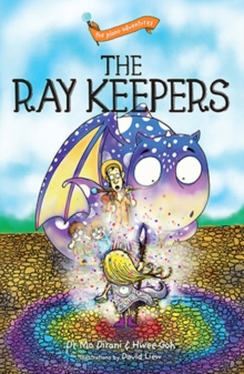 The Plano Adventures : The Ray Keepers