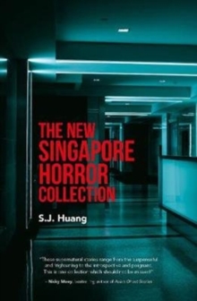 The New Singapore Horror Collection