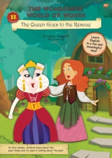 The Wonderful World Of Words: The Queen Goes To The Rescue : Volume 13