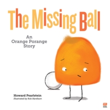 Orange Porange : The Missing Ball