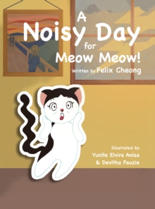 A Noisy Day for Meow Meow