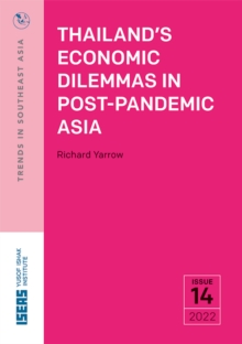 Thailand's Economic Dilemmas in Post-Pandemic Asia