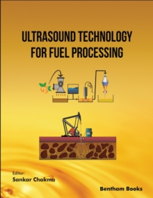 Ultrasound Technology for Fuel Processing