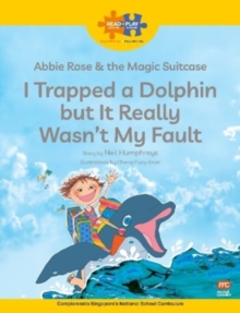 Read + Play  Social Skills Bundle 2 Abbie Rose and the Magic Suitcase:  I Trapped a Dolphin  but It Really Wasnt  My Fault