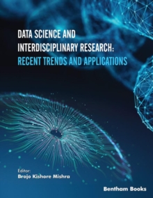 Data Science and Interdisciplinary Research: Recent Trends and Applications