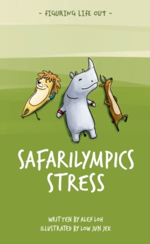 Figuring Life Out - Safarilympics Stress