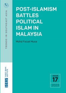 Post-Islamism Battles Political Islam in Malaysia