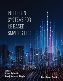 Intelligent Systems for IoE Based Smart Cities