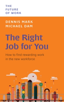 The Future of Work : The Right Job for You