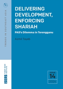 Delivering Development, Enforcing Shariah