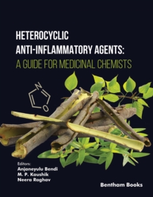 Heterocyclic Anti-Inflammatory Agents : A Guide for Medicinal Chemists