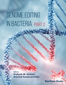 Genome Editing in Bacteria (Part 2)