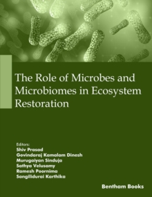 The Role Of Microbes And Microbiomes In Ecosystem Restoration