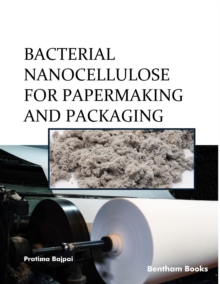 Bacterial Nanocellulose For Papermaking And Packaging