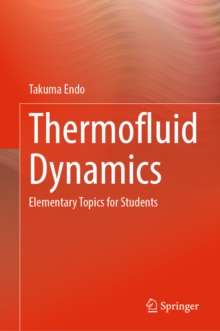 Thermofluid Dynamics : Elementary Topics for Students
