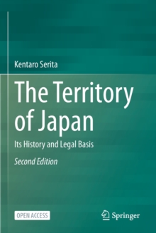 The Territory of Japan : Its History and Legal Basis