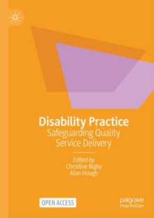 Disability Practice : Safeguarding Quality Service Delivery