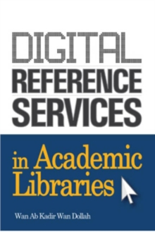 Digital Reference Services in Academic Libraries