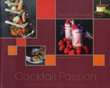 COCKTAIL PASSION: ENTERTAINING WITH LOVE, Paperback Book COCKTAIL PASSION: ENTERTAINING WITH LOVE, Paperback Book